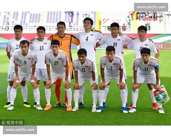 关键对决中国队vs朝鲜全景解析与胜负走势前瞻比赛战术阵容看点