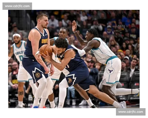 湖人对阵掘金全场回放解析巨星对决与关键时刻复盘攻防博弈赛季看点