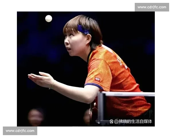 平野与朱雨玲巅峰对决技术博弈引爆乒坛焦点战世界赛场心理较量全景解析