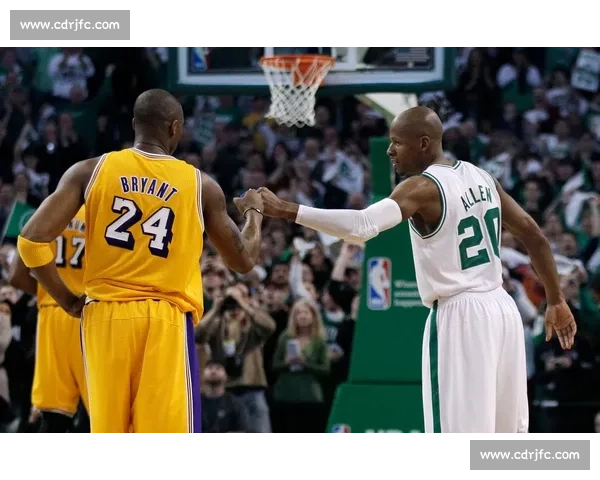 湖人凯尔特人世纪对决再燃宿敌荣耀与时代传承之战联盟巅峰篮球盛宴